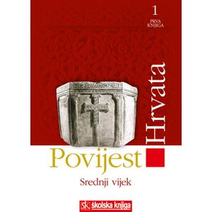  POVIJEST HRVATA - PRVA KNJIGA - SREDNJI VIJEK - Skupina autora