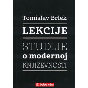 LEKCIJE – STUDIJE O MODERNOJ KNJIŽEVNOSTI