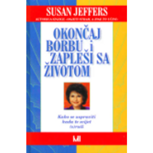 Okončaj borbu i zapleši sa životom - Jeffers, Susan slika 1