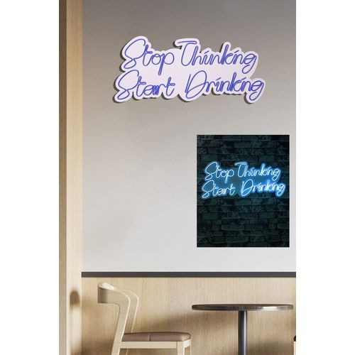 Wallity Ukrasna plastična LED rasvjeta, Stop Thinking Start Drinking - Blue slika 10