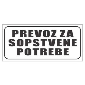 Nalepnica Prevoz za sopstvene potrebe - mala