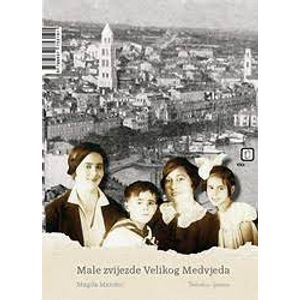 Male zvijezde Velikog Medvjeda - Matošić, Magda