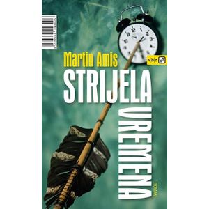 Strijela vremena - Amis, Martin