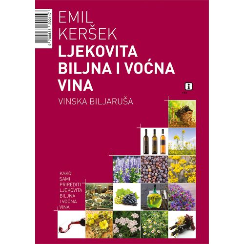 Ljekovita biljna i voćna vina - Keršek, Emil slika 1