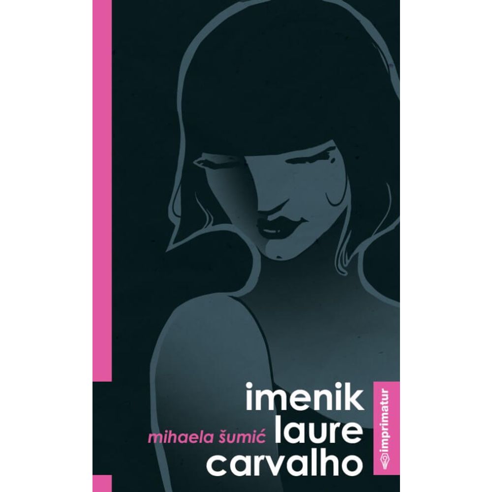 Mihaela Šumić "Imenik Laure Carvalho" slika 1