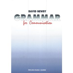  GRAMMAR FOR COMMUNICATION  - David Newby