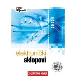  ELEKTRONIČKI SKLOPOVI - Petar Biljanović