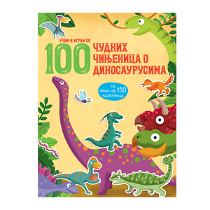 Datastatus Slikovnica 100 čudnih činjenica o dinosaurusima sa naljepnicama