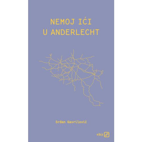 Nemoj ići u Anderlecht, Gavrilović, Srđan TVRDI UVEZ slika 1