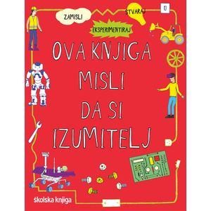 Ova knjiga misli da si izumitelj