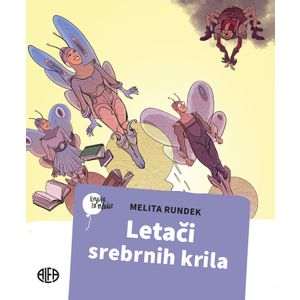 LETAČI SREBRNIH KRILA, Melita Rundek