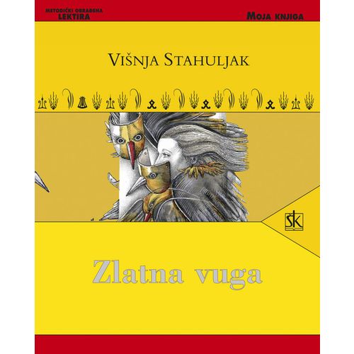  ZLATNA VUGA - biblioteka MOJA KNJIGA  - Višnja Stahuljak slika 1