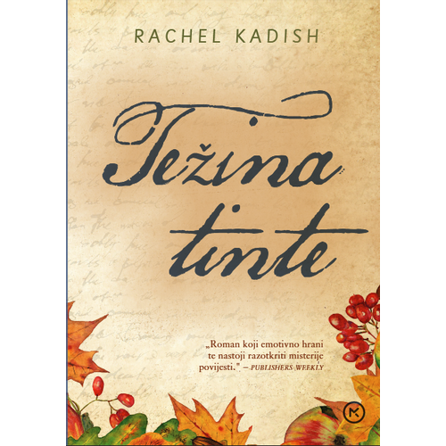 TEŽINA TINTE, Rachel Kadish slika 1