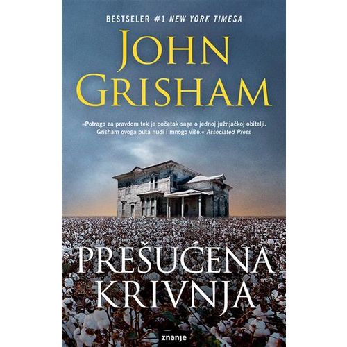 PREŠUĆENA KRIVNJA, KDS m.u.(zn)- (406986)John Grisham slika 1