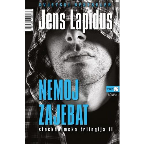 Nemoj zajebat: STOCKHOLMSKA TRILOGIJA II - Lapidus, Jens slika 1