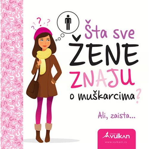 Šta sve žene znaju o muškarcima? slika 1