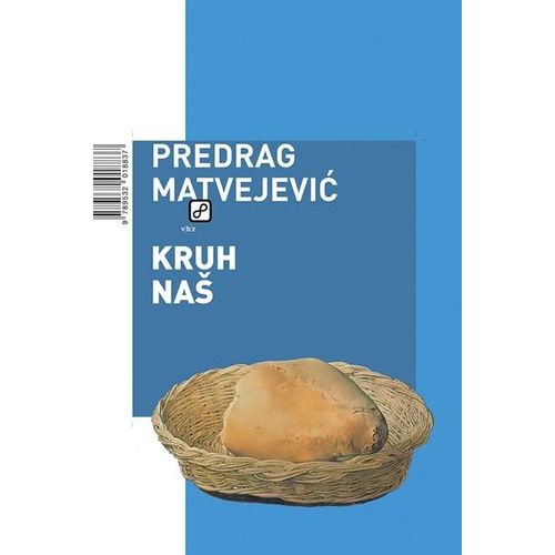 Kruh naš - Matvejević, Predrag slika 1