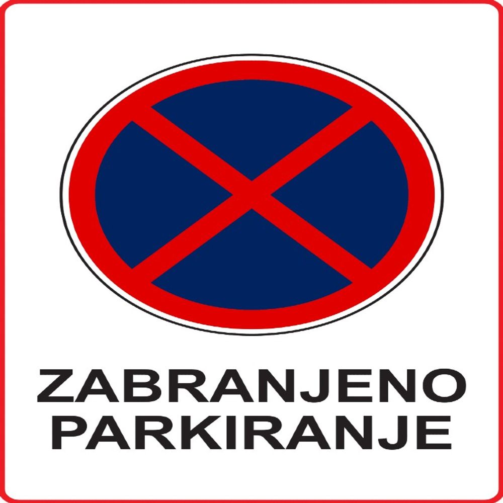 Naljepnica Zabranjeno Parkiranje 20x30 cm slika 1