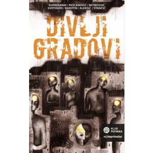 Grupa autora "Divlji gradovi"