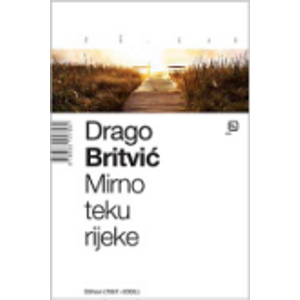 Mirno teku rijeke - Britvić, Drago