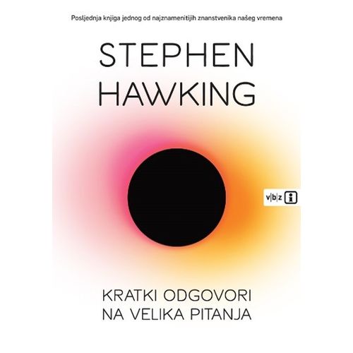 Kratki odgovori na velika pitanja, Hawking, Stephen slika 1