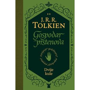 Gospodar prstenova 2 - Dvije kule, J.R.R. Tolkien