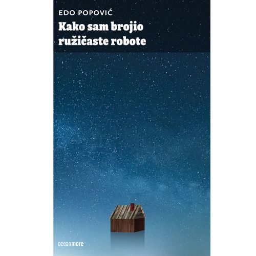 Kako sam brojio ružičaste robote slika 1