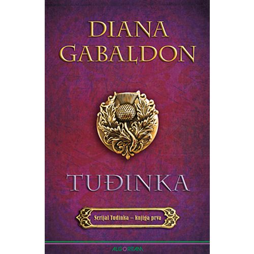 Tuđinka : Serijal Tuđinka - knjiga prva, DIANA GABALDON slika 1