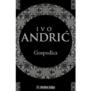  GOSPOĐICA - Ivo Andrić