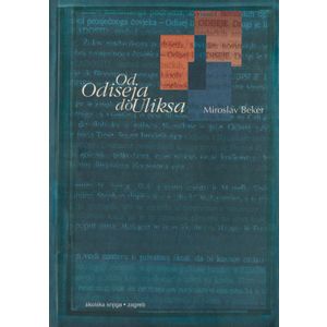  OD ODISEJA DO ULIKSA - Miroslav Beker