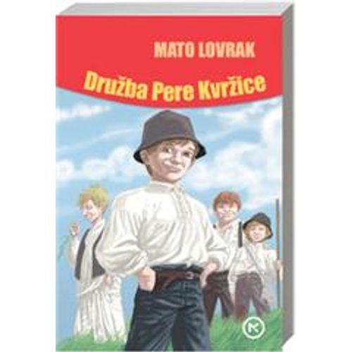 DRUŽBA PERE KVRŽICE, Mato Lovrak slika 2