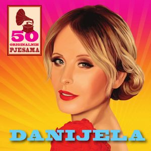 Danijela Marinović - 50 Originalnih Pjesama