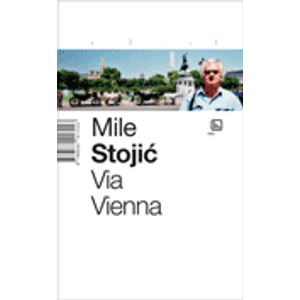 Via Vienna - Stojić, Mile