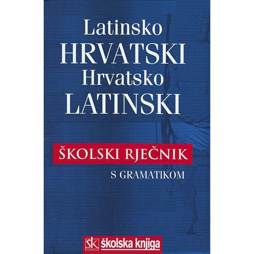 Latinsko-hrvatski i hrvatsko-latinski školski rječnik s gramatikom slika 1