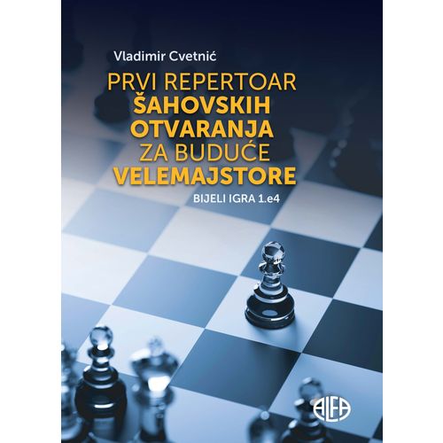 PRVI REPERTOAR ŠAHOVSKIH OTVARANJA, Vladimir Cvetnić slika 1