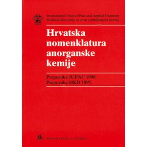  IUPAC – HRVATSKA NOMEN-KLATURA ANORGANSKIH SPOJEVA - Vladimir Simeon