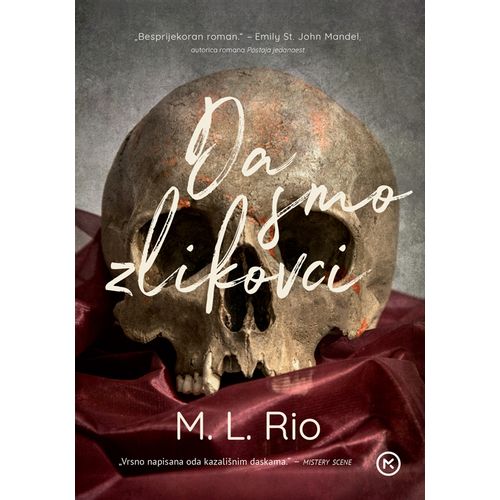 Da smo zlikovci, M. L. Rio slika 1