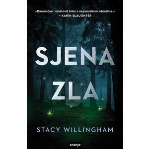 SJENA ZLA, Stacy Willingham