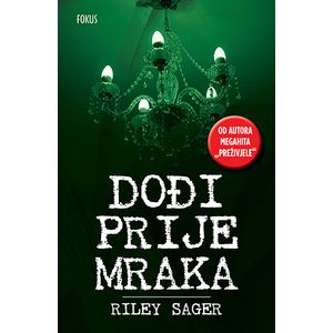 Dođi prije mraka, Riley Sager