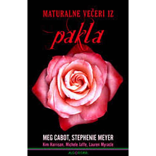 Maturalne večeri iz pakla, M.CABOT, L.MYRACLE, K.HARRISON, M.JAFFE, S. MEYER slika 1