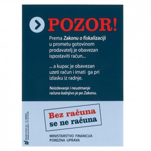 IX-412/U NALJEPNICA POZOR FISKALIZACIJA - UNUTARNJA; PVC folija, 9,9 x 14 cm slika 1