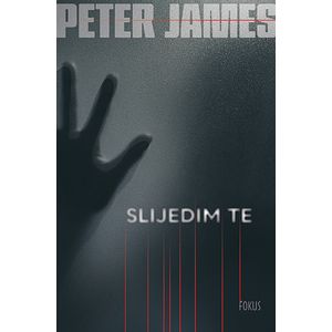 Slijedim te, Peter James