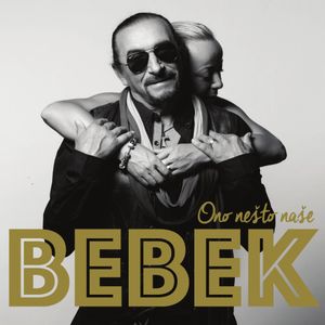 Željko Bebek // Ono Nešto Naše