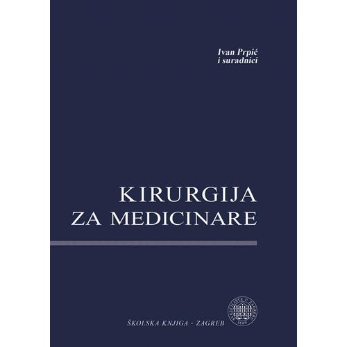  KIRURGIJA ZA MEDICINARE  - Ivan Prpić i sur. slika 1