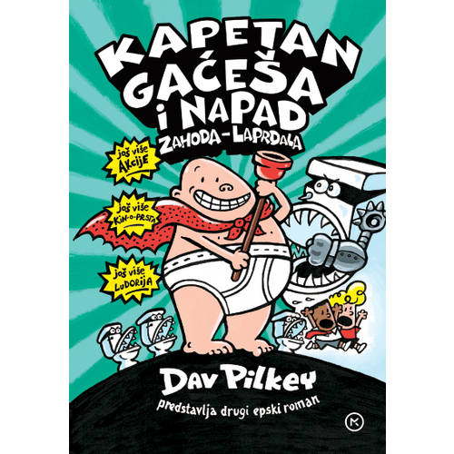 KAPETAN GAĆEŠA I NAPAD ZAHODA LAPRDALA, Dav Pilkey slika 1