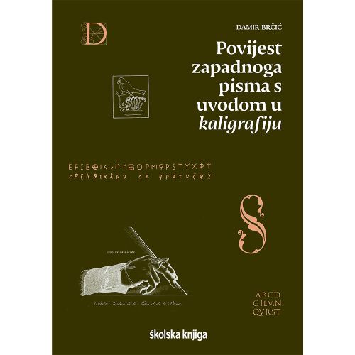 Povijest zapadnog pisma s uvodom u kaligrafiju, Damir Brčić slika 1