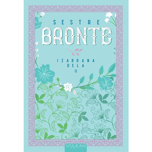 Sestre Bronte – IZABRANA DELA II slika 1