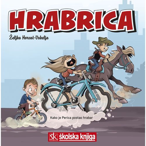 Hrabrica ili kako je Perica postao hrabar slika 1