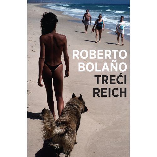 Treći Reich, Roberto Bolaño slika 1