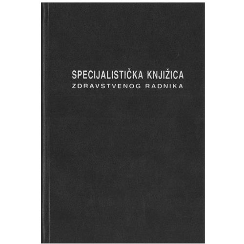 III-13-14 SPECIJALISTIČKA KNJIŽICA ZDRAVSTVENOG RADNIKA; Knjižica 52 stranice, 14,8 x 21 cm slika 1